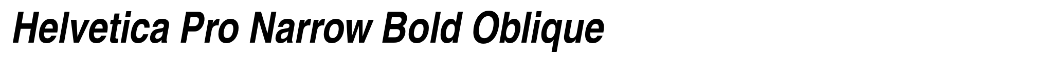 Helvetica Pro Narrow Bold Oblique image